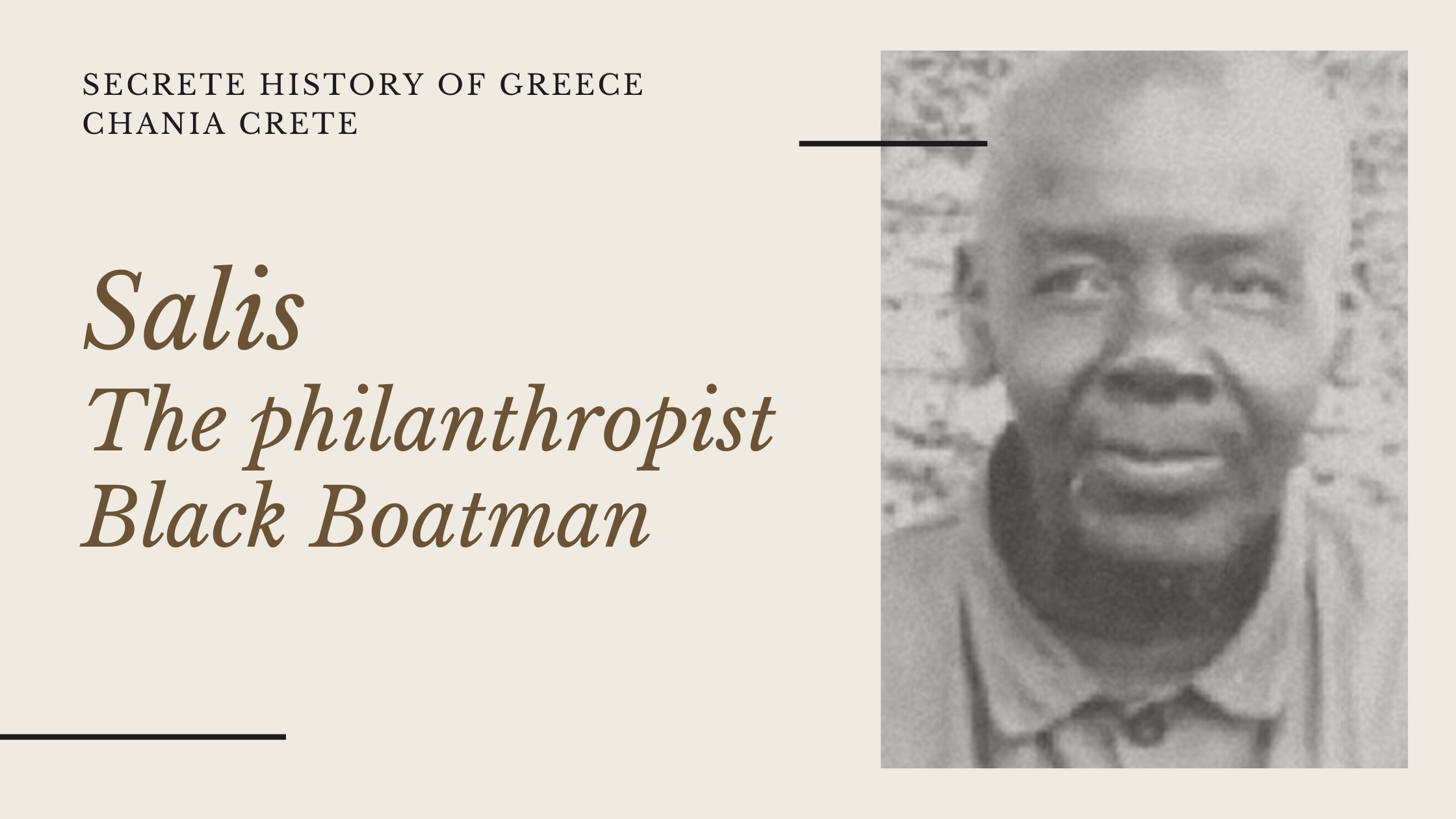 Salis Chelidonakis The Philanthropist Black Boatman| Secret History of Crete